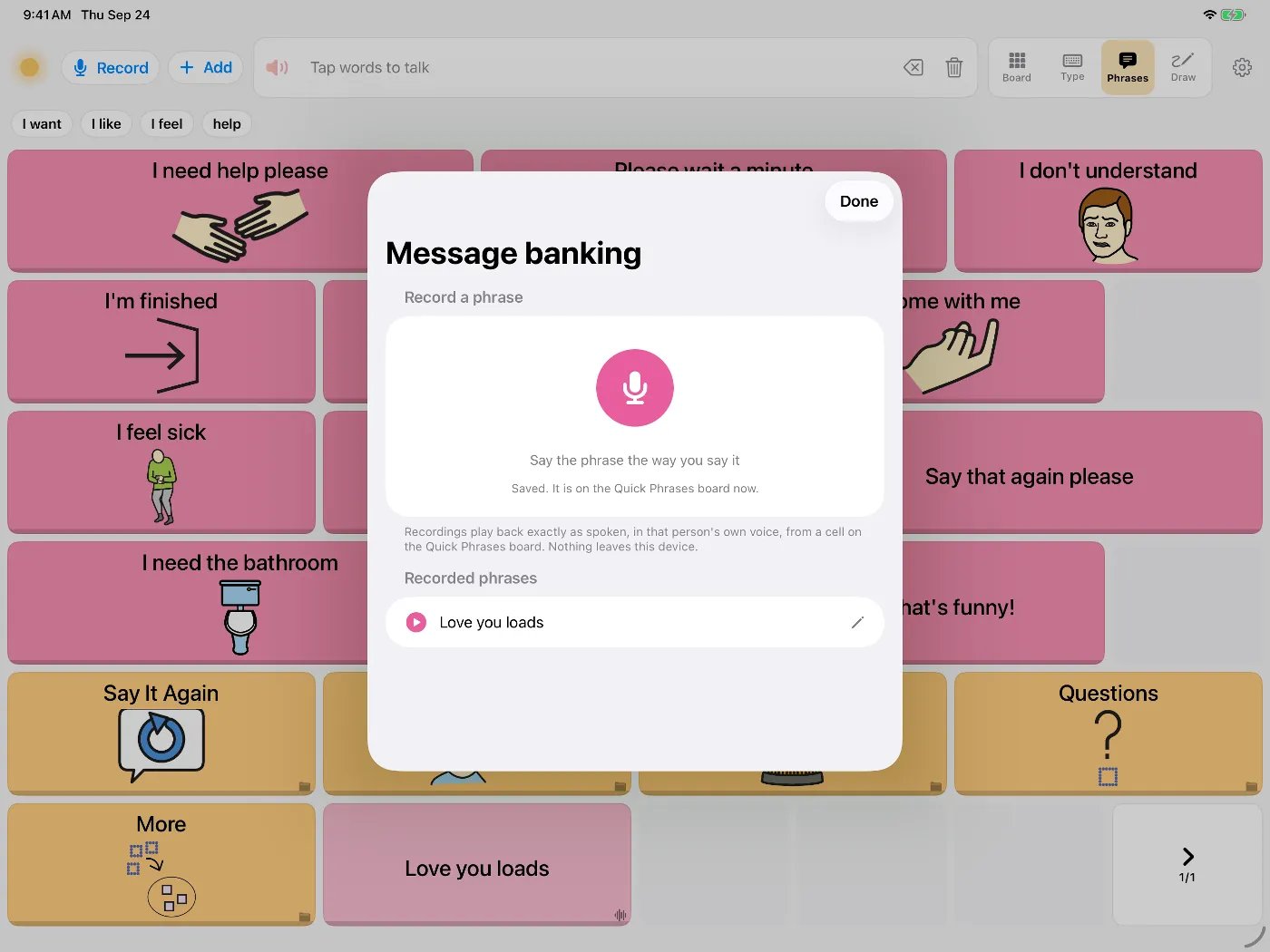Dawn's Message banking screen on iPad: a record button, the note 'Saved. It is on the Quick Phrases board now', and a recorded phrase 'Love you loads'